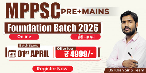 MPPSC (Prelims + Mains) Foundation Batch 2026