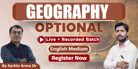 Geography Optional English Medium (Live + Recorded Batch)