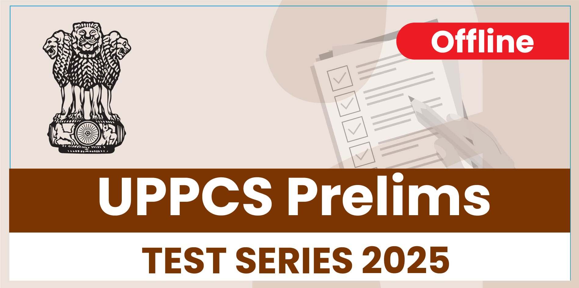 UPPSC Prelims Test Series 2025 (Offline)
