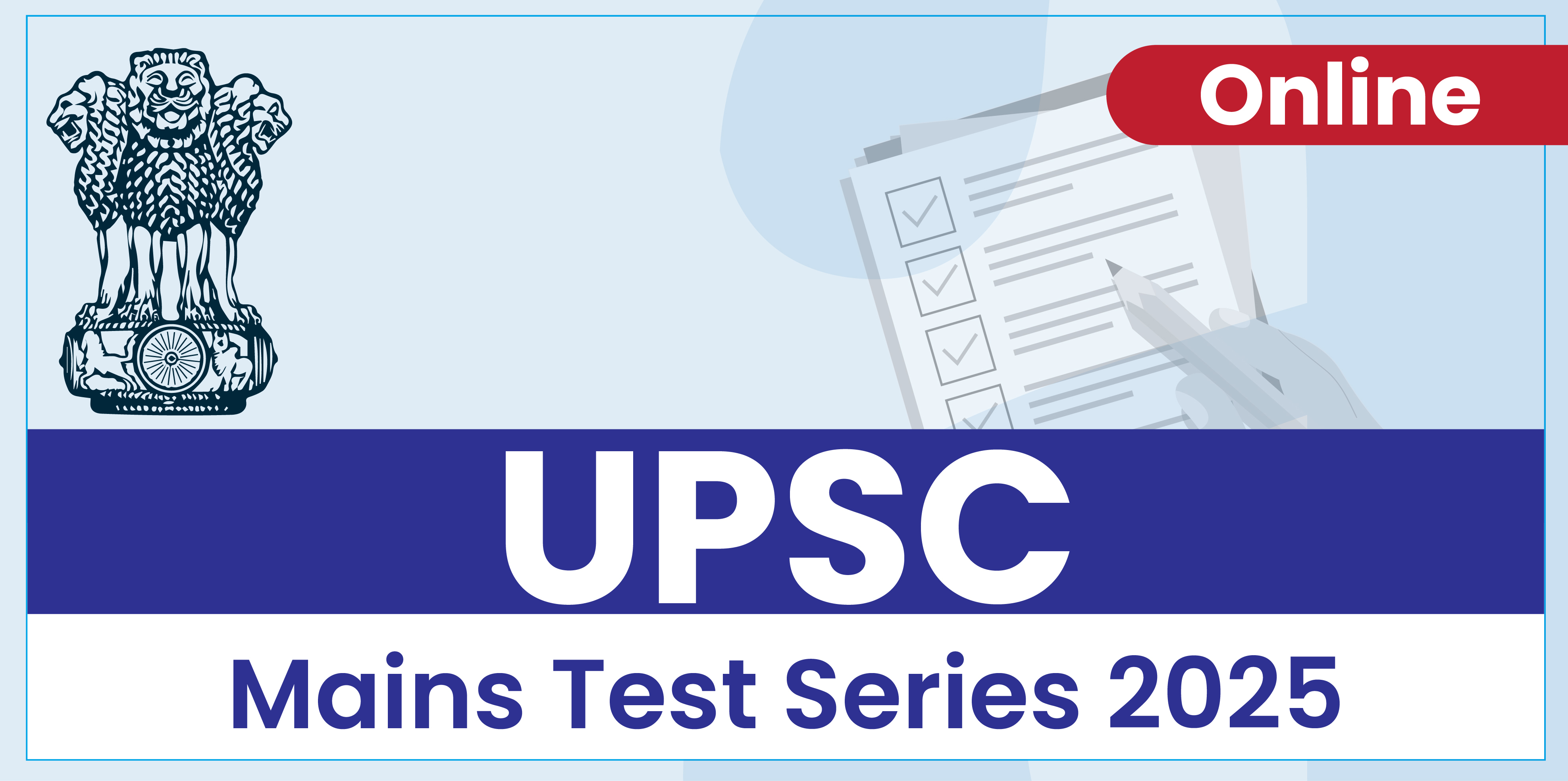 UPSC Mains Test Series 2025 (Online)