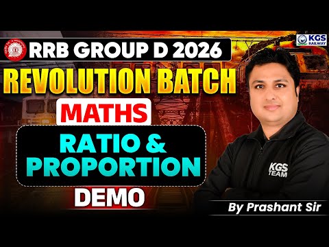 RRB Group D Maths Classes 2025 | Ratio & Proportion | By Prashant Sir | KGS Railway Exams